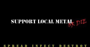 support local metal!